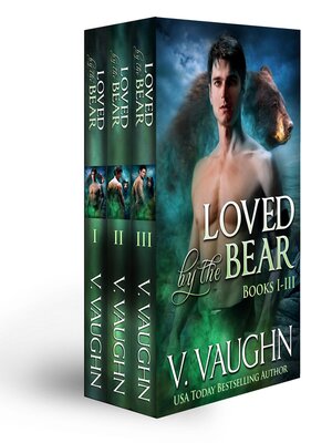 cover image of Loved by the Bear--Complete Trilogy